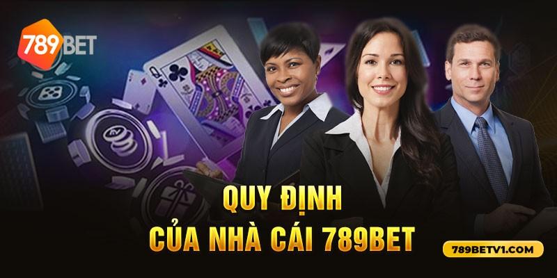 Quy định cơ bản về chơi có trách nhiệm tại nhà cái