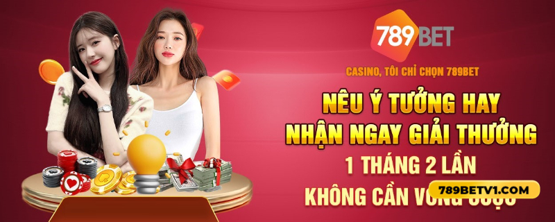 Lên ý tưởng hay nhận quà khủng