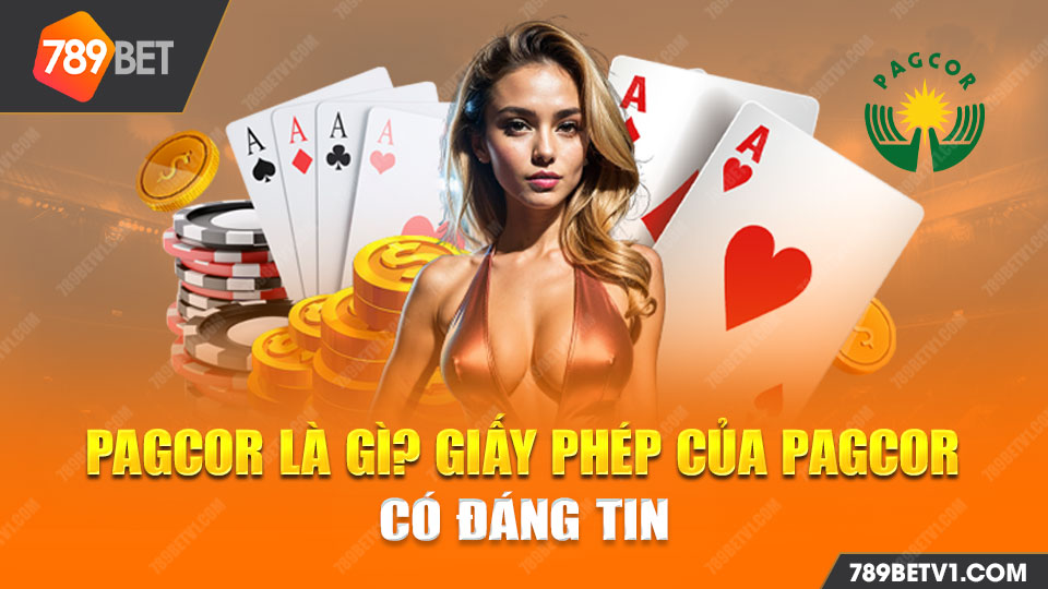 PAGCOR là tổ chức cờ bạc có tiếng tại Philippines