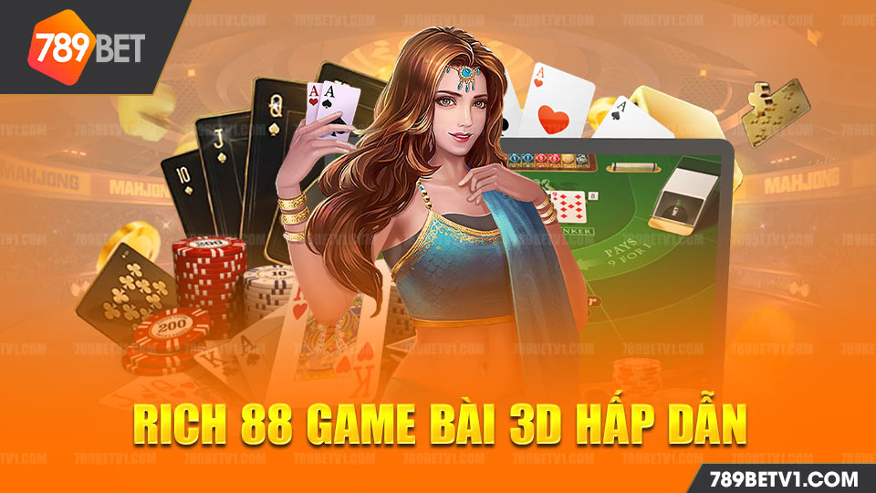 Rich 88 Game bài 3D