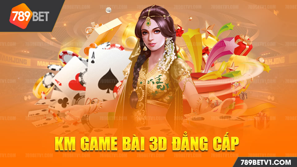 KM Game Bài 3D