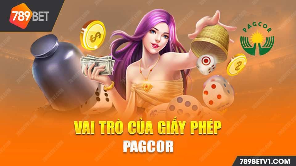 Vai trò của giấy phép PAGCOR